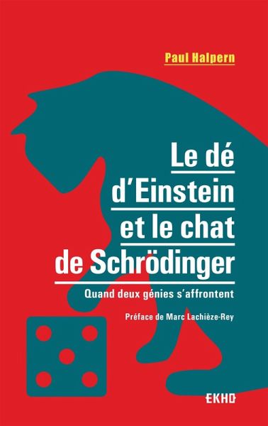 Le dé d'Einstein et le chat de Schrödinger (eBook, ePUB)