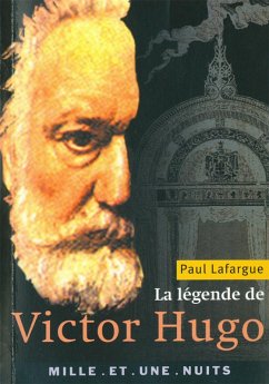 La Légende de Victor Hugo (eBook, ePUB) - Lafargue, Paul