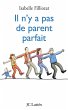Il n'y a pas de parent parfait (eBook,... - Bild 1