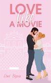 Love like a movie (eBook, ePUB)