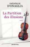 La Partition des illusions (eBook, ePUB)