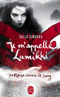 Rouge comme le sang (Je m'appelle Lumikki, Tome 1) (eBook, ePUB) - Simukka, Salla