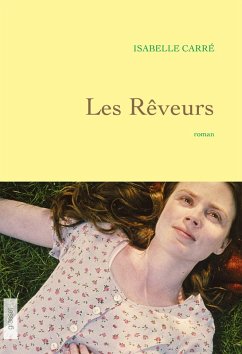 Les rêveurs (eBook, ePUB) - Carré, Isabelle
