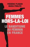 Femmes hors-la-loi (eBook, ePUB)