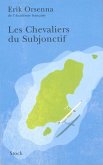 Les Chevaliers du Subjonctif (eBook, ePUB) Les Chevaliers du Subjonctif (eBook, ePUB)