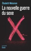 La nouvelle guerre du sexe (eBook, ePUB)