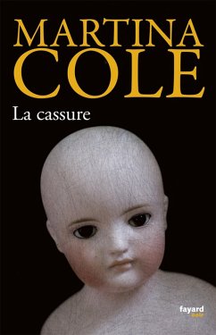 La Cassure (eBook, ePUB) - Cole, Martina