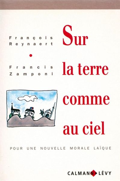 Sur la terre comme au ciel (eBook, ePUB) Sur la terre comme au ciel (eBook, ePUB)