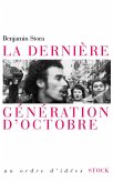 La dernière génération d'octobre (eBook, ePUB) La dernière génération d'octobre (eBook, ePUB)
