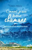 Comment je suis devenue chamane (eBook, ePUB) Comment je suis devenue chamane (eBook, ePUB)