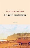 Le rêve australien (eBook, ePUB) Le rêve australien (eBook, ePUB)