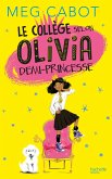 Le collège selon Olivia, demi-princesse (eBook, ePUB)