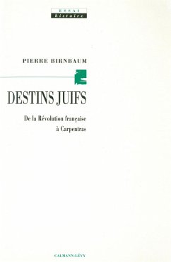 Destins juifs (eBook, ePUB) - Birnbaum, Pierre