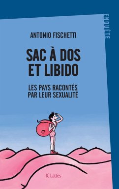 Sac à dos et libido (eBook, ePUB) - Fischetti, Antonio