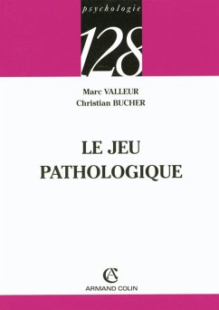 Le jeu pathologique (eBook, ePUB) - Valleur, Marc