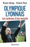 Olympique Lyonnais - Les coulisses d'une réussite (eBook, ePUB)