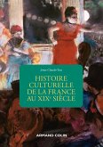 Histoire culturelle de la France au XIXe siècle - 2e éd. (eBook, ePUB)