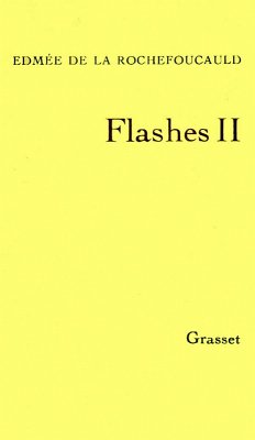 Flashes II (eBook, ePUB) - de La Rochefoucauld, Edmée