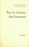 Sur le chemin des hommes (eBook, ePUB)