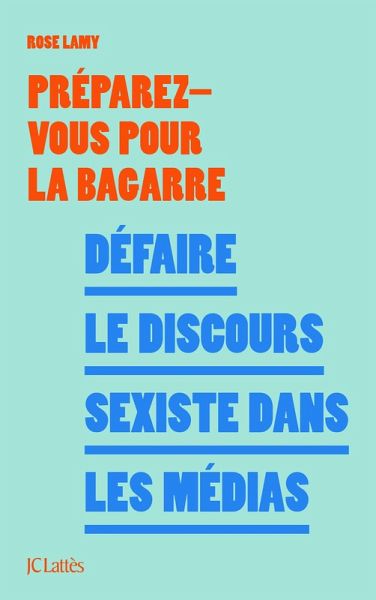 Défaire le discours sexiste dans les médias (eBook, ePUB) Défaire le discours sexiste dans les médias (eBook, ePUB)