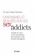 Fantasmes et réalités sur les Sex... - Bild 1