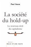 La Société du hold-up (eBook, ePUB)