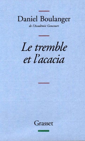 Le tremble et l'acacia (eBook, ePUB)