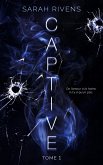 Captive - tome 1 (eBook, ePUB)