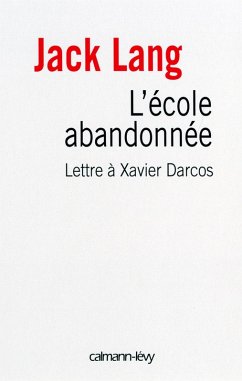 L'Ecole abandonnée (eBook, ePUB) - Lang, Jack