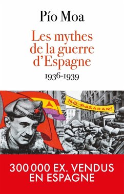 Les mythes de la guerre d'Espagne (eBook, ePUB) Cover Les mythes de la guerre d'Espagne (eBook, ePUB)