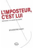 L'imposteur, c'est lui (eBook, ePUB)