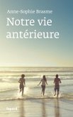 Notre vie antérieure (eBook, ePUB)