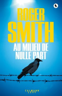 Au milieu de nulle part (eBook, ePUB) - Smith, Roger