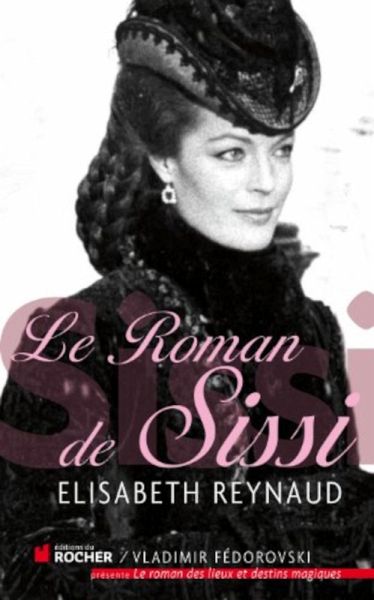 Le roman de Sissi (eBook, ePUB)