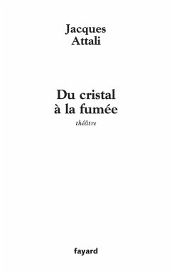 Du cristal à la fumée (eBook, ePUB) - Attali, Jacques