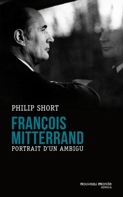 François Mitterrand (eBook, ePUB) - Short, Philip