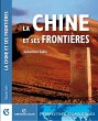 La Chine et ses frontières (eBook,... - Bild 1