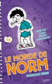Le Monde de Norm - Tome 5 - Attention : bonne humeur contagieuse ! (eBook, ePUB)