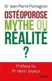 Ostéoporose. Mythe ou réalité ? (eBook, ePUB)