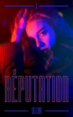 Réputation - Tome 1 (eBook, ePUB) Réputation - Tome 1 (eBook, ePUB)