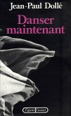 Danser maintenant (eBook, ePUB) Danser maintenant (eBook, ePUB)