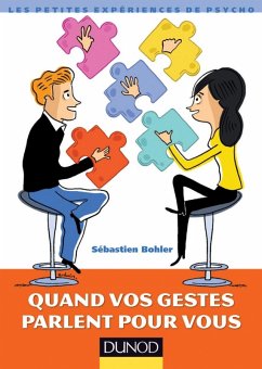 Quand vos gestes parlent pour vous (eBook, ePUB) - Bohler, Sébastien