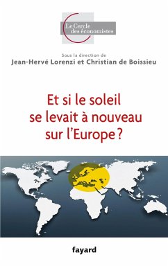 Cover Et si le soleil se levait à nouveau sur l'Europe ? (eBook, ePUB)