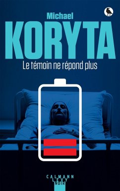 Le témoin ne répond plus (eBook, ePUB) - Koryta, Michael