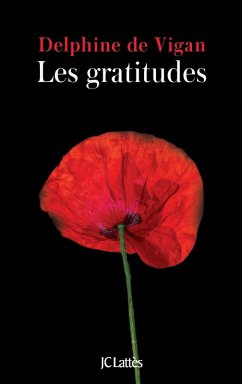 Les gratitudes (eBook, ePUB) - De Vigan, Delphine
