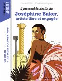 L'incroyable destin de Joséphine Baker, artiste libre et engagée (eBook, ePUB)