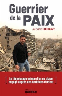 Guerrier de la paix (eBook, ePUB) - Goodarzy, Alexandre