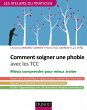 Comment soigner une phobie avec les TCC... - Bild 1