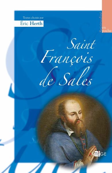 Saint François de Sales (eBook, ePUB) Saint François de Sales (eBook, ePUB)