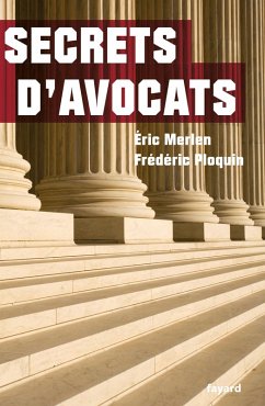 Secrets d'avocats (eBook, ePUB) - Ploquin, Frédéric; Merlen, Éric
